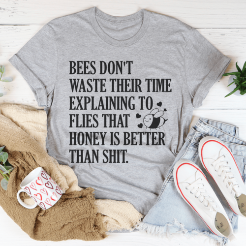 Bees Don't Waste Their Time T-Shirt - Motivational Bee Lover Tee