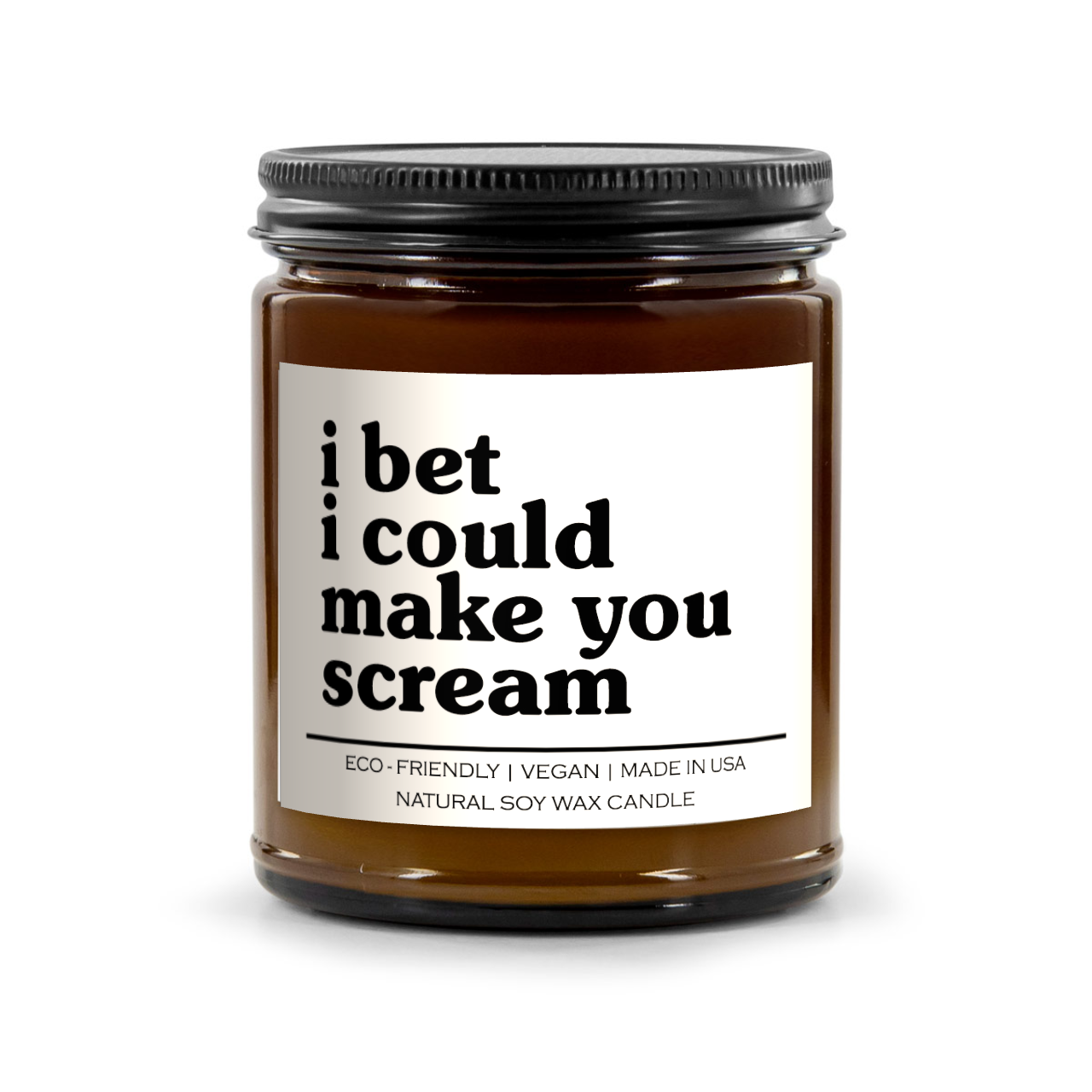 I Bet I Could Make You Scream Candle