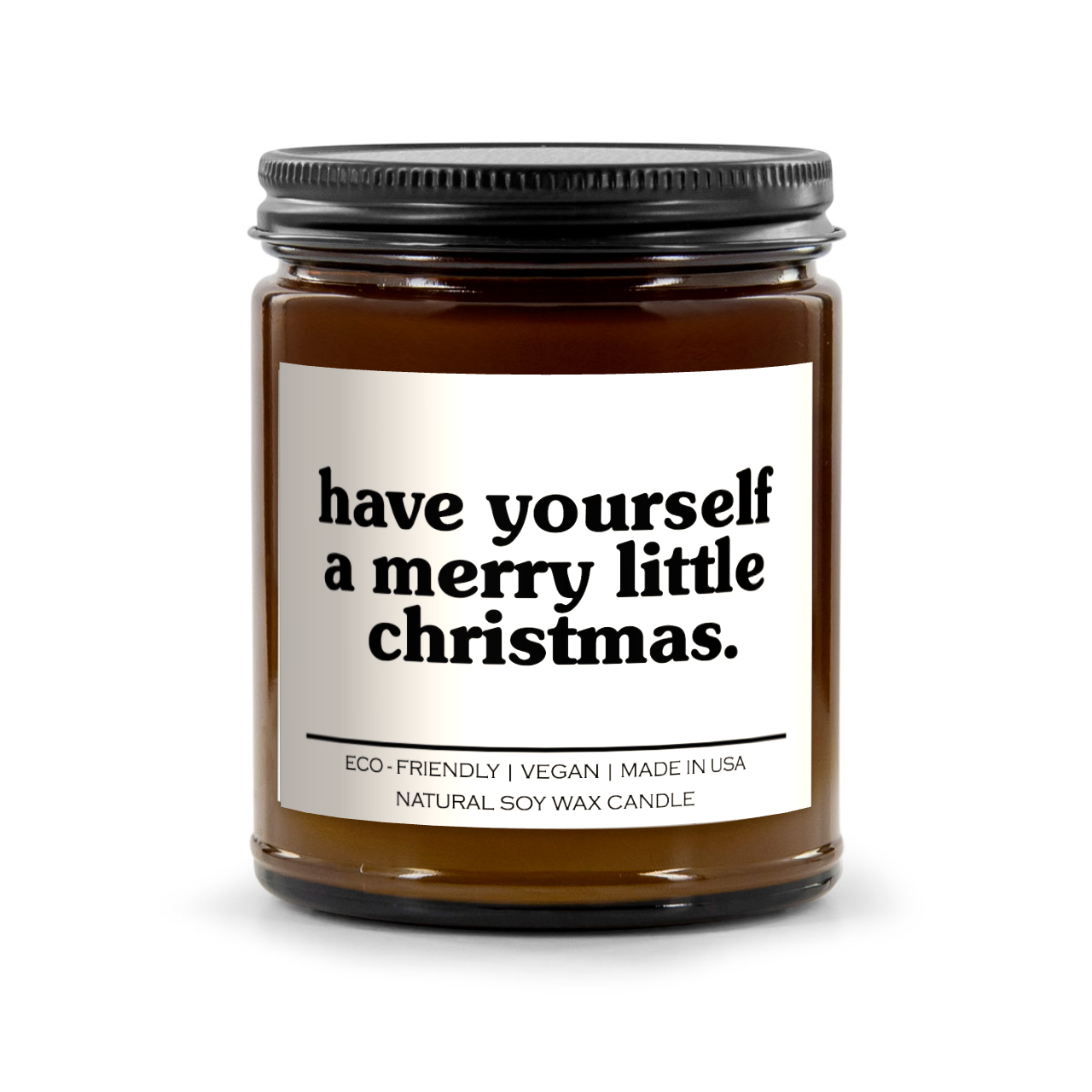 Have Yourself A Merry Little Christmas Candle