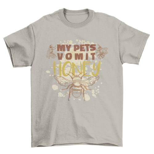 Bee pet honey quote t-shirt