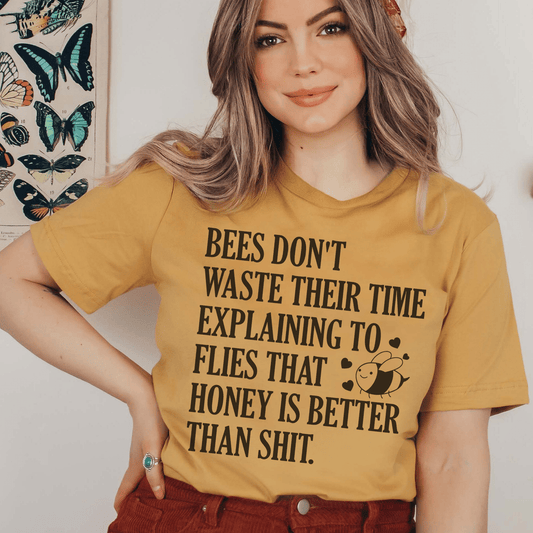 Bees Don't Waste Their Time T-Shirt - Motivational Bee Lover Tee