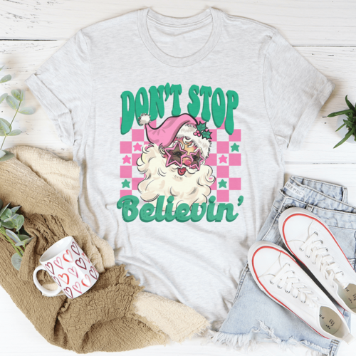 Don't Stop Believin Pink Santa Tee